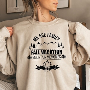 Mountain Memories Sweatshirt: Family Vacation Adventure Sweat, Trendy Tee Gift