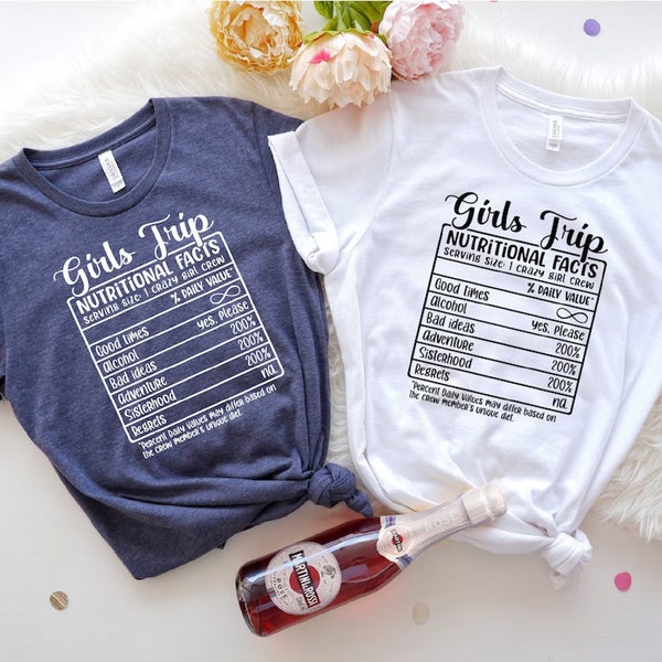 Nutrition Facts Girls Trip Shirt, Besties Weekend Matching Tee