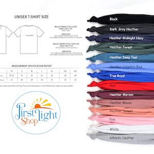 May include: Unisex t-shirt size chart with measurements in inches. The chart shows the chest and length measurements for sizes XS to 3XL. The chart also includes a list of available t-shirt colors, including black, dark grey heather, heather midnight navy, heather forest, heather deep teal, heather columbia blue, true royal, red, heather maroon, heather mauve, heather sunset, pink, white, and athletic heather.