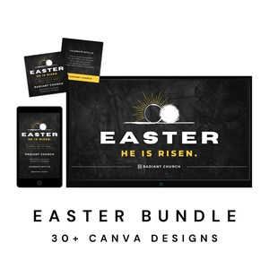Op de afbeelding: Een digitale designbundel voor Pasen met meer dan 30 Canva-ontwerpen. De ontwerpen bevatten een zwart-witte afbeelding van een stenen graf met een gouden zonneschijn en de tekst "Easter He is Risen." De ontwerpen bevatten ook de tekst "Radiant Church".