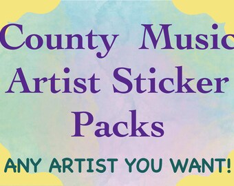 Country Music Artist Sticker Pack!!