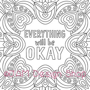 Página para colorir de afirmação positiva, citações de positividade, vibrações positivas, tudo ficará bem, colorir para adultos, amor próprio