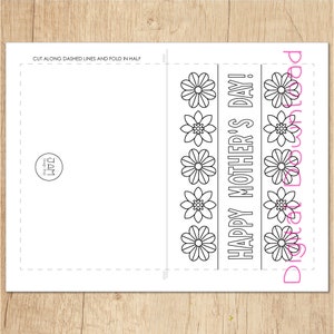 May include: A printable Mother's Day card with a black and white floral design. The card says "Happy Mother's Day!" and has a dashed line to fold in half.
