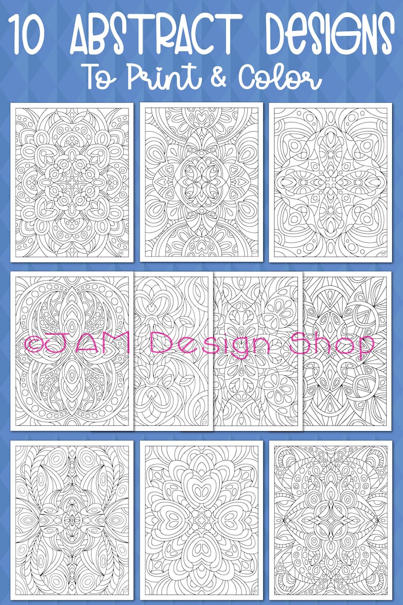 May include: Ten black and white abstract designs to print and color. The designs are intricate and detailed, featuring geometric shapes and patterns.
