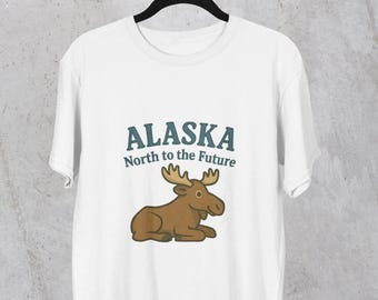 Alaska Moose Adventure T-Shirt | Unisex Travel Tee, Funny Gift, Nature Lover Apparel, Alaska Souvenir, Casual Outfit