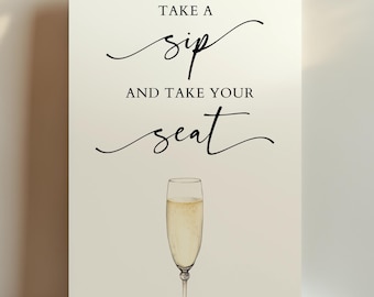 EDITABLE | Sip and Be Seated Sign Template, 0042AA