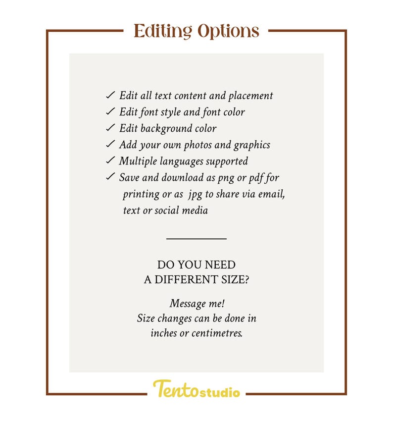 May include: A digital graphic with the text "Editing Options" at the top. The text lists options such as editing content, font, and background colour. It also mentions multiple languages and size changes in inches or centimetres. The graphic is framed in brown.