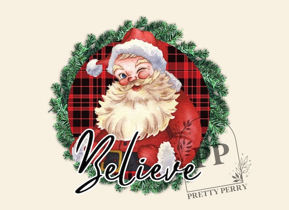 Vintage Santa PNG | Retro Santa Sublimation Design | Believe Christmas PNG