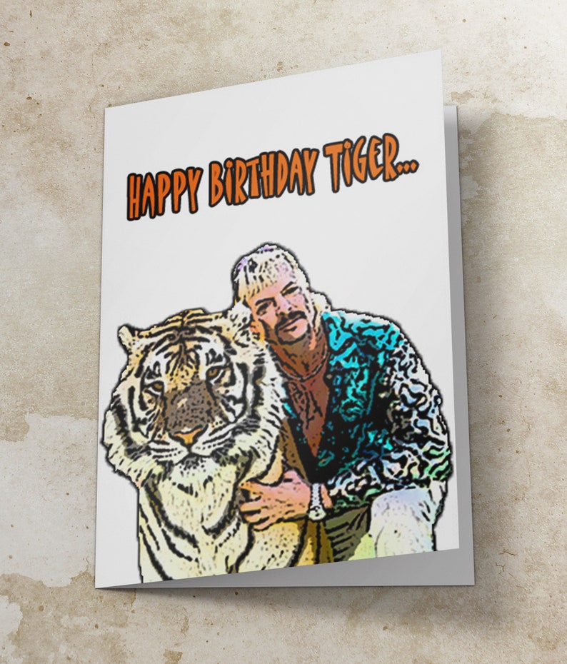 Printable Tiger King Birthday Card with Free A7 Envelope | Etsy