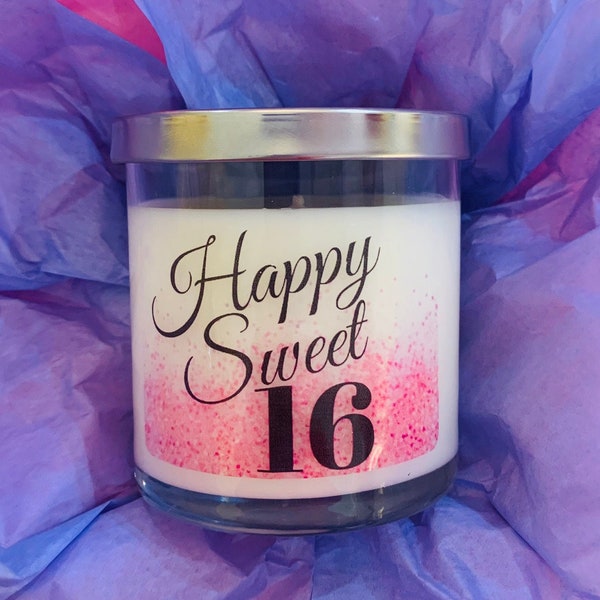 Happy Sweet 16 Birthday Candle; Handmade Soy Container Candle