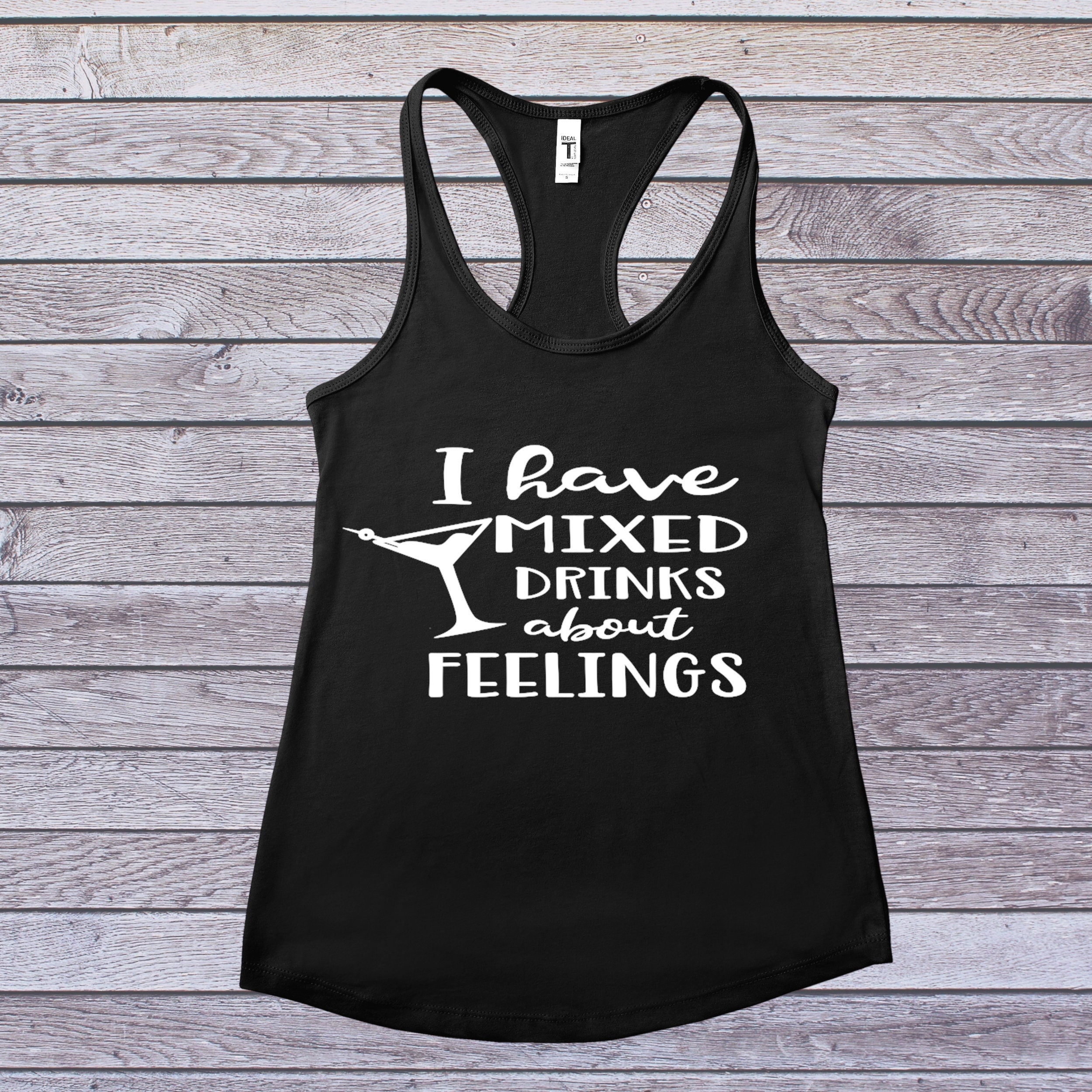 Women's Tank Tops with sayings/Mixed Drinks About Feelings Etsy