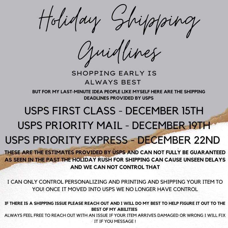 May include: A text-based image with a white background and brown accents. The text reads "Holiday Shipping Guidelines" and includes information about shipping deadlines for USPS First Class, USPS Priority Mail, and USPS Priority Express.