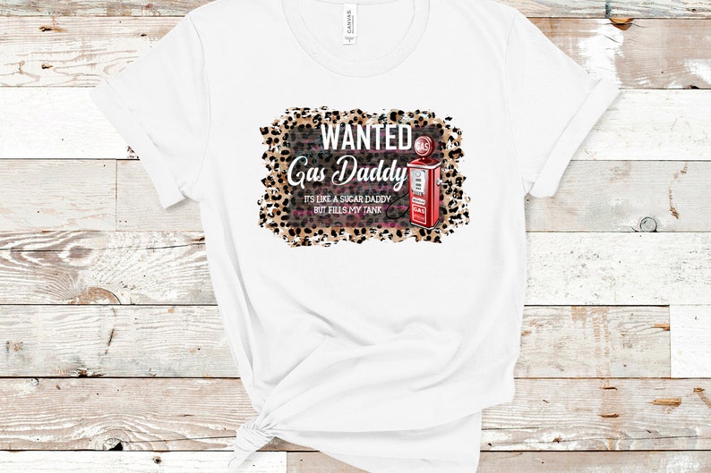 Gas Daddy Sublimation PNG Design Download , Shirt Designs, Bleached Shirt Designs, Graphic Designs image 2