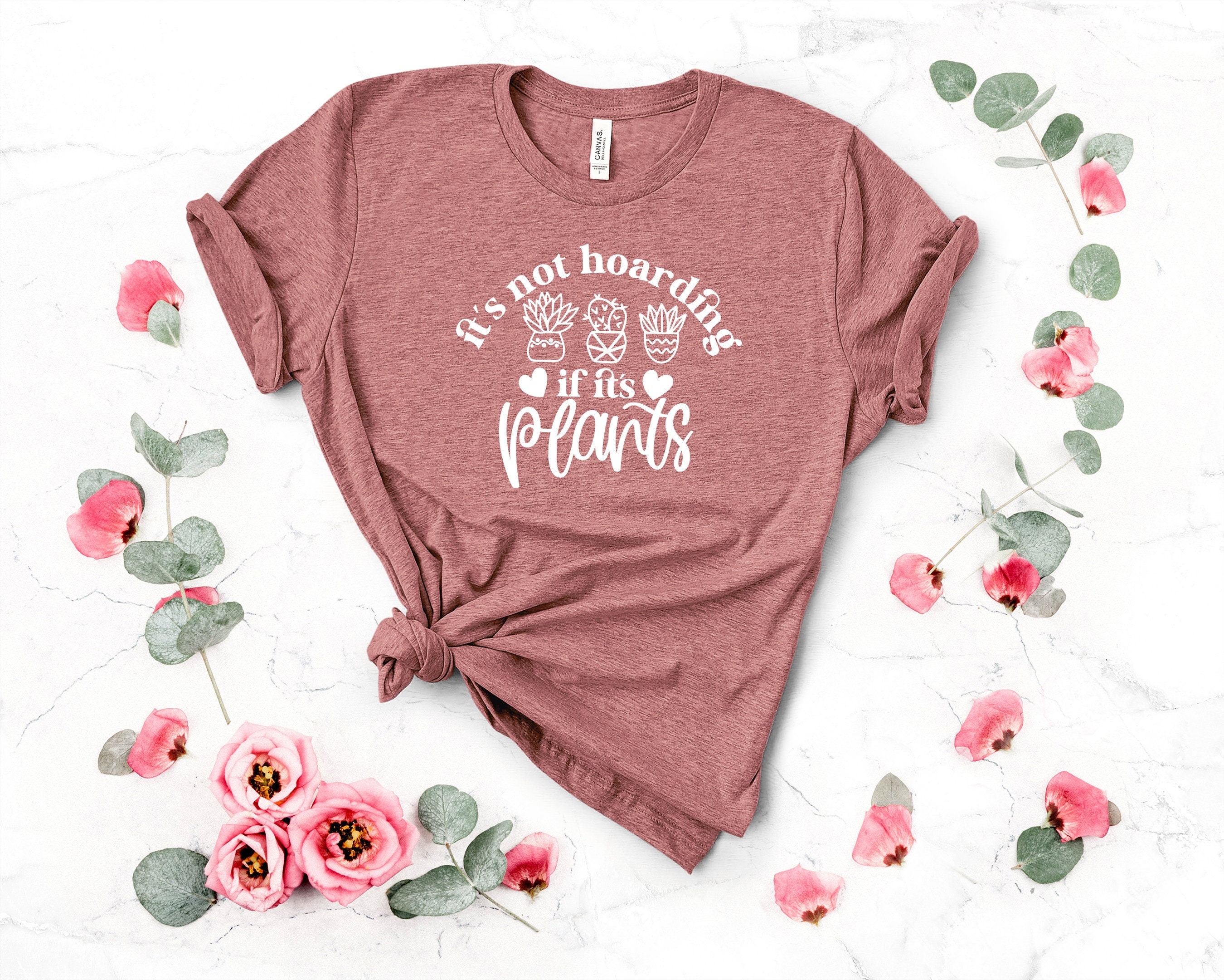 Its Not Hoarding if its Plants Shirt, Gardening Gifts, Plant Gift, Plant Lover Shirt