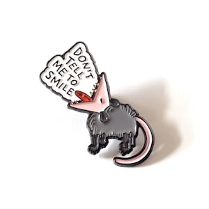 Cool Possum soft enamel pin - Cute opossum lapel pin - Funny animal pin badge - Feminist enamel pin - Don't tell me to smile pin