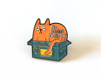 Quirky Cat in Box Enamel Pin | Funny and Relatable Pin for Jackets, Bags, and Hats | Cute Orange Cat Lapel Pin | No Desire to Fit In Pin