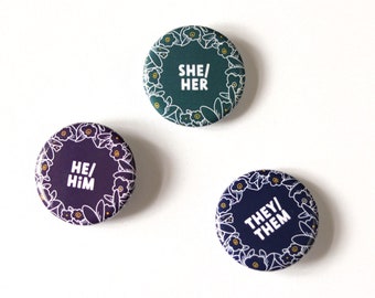 They Them pronoun pin - She Her Pronoun pinback buttons - He Him Pins - Pride button pins - LGBTQ pins - Pronoun pins bundle