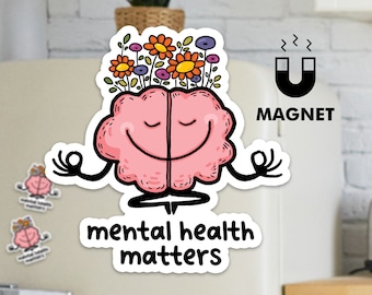 Mental Health Matters Magnet | Positive Fridge Magnet | 2.97x3 inches
