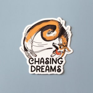 Autocollant en vinyle Chasing Dreams | autocollant drôle de chien | Sticker original | Sticker fantaisiste | 2,75 x 3 pouces