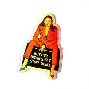 AOC Holographic Sticker | Alexandria Ocasio-Cortez Vinyl Sticker | Empowerment Sticker | 3x2 Inches