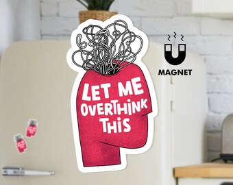 Laat me over deze magneet nadenken | Waterdichte, dunne, decoratieve koelkastmagneet | 3 x 1,2 inch