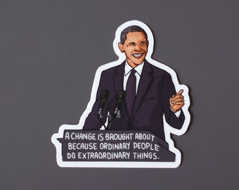 Barack Obama Vinyl Sticker | Motivational Political sticker | Empowerment Sticker | 3 x 3 Inches