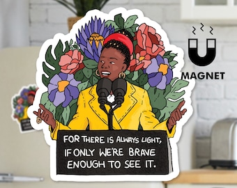 Amanda Gorman Fridge Magnet - Women Empowerment Quote Refrigerator Magnet - Feminism Car Magnet