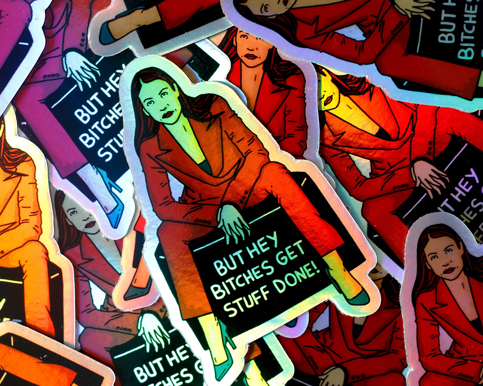 AOC Holo Sticker but Hey Btches Get Stuff Done - Etsy Canada