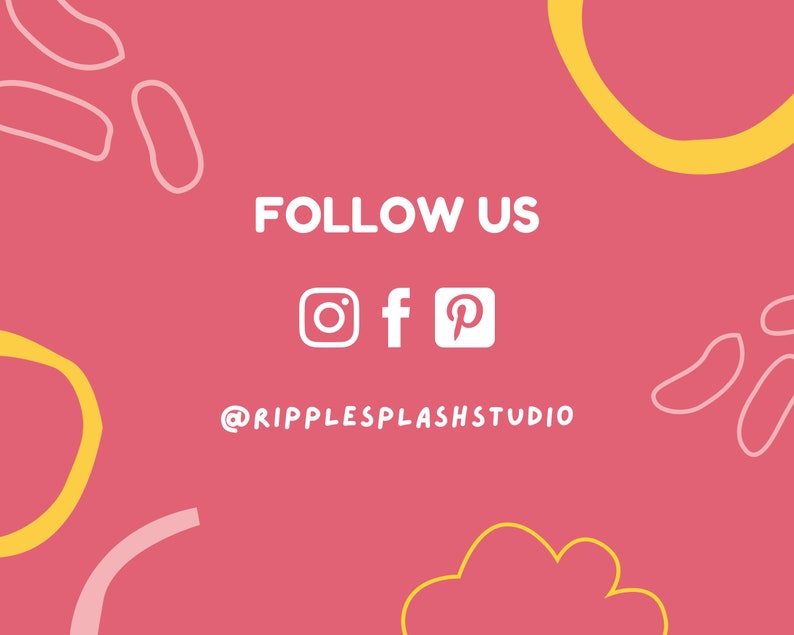 May include: Pink background with yellow and white abstract shapes. Text reads "FOLLOW US" with icons for Instagram, Facebook, and Pinterest. Below the icons is the text "@RIPPLESPLASHSTUDIO".