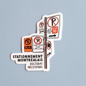 Autocollant en vinyle pour stationnement de Montréal | Autocollant Stationnement Montréalais | Sticker panneaux de signalisation amusants | Sticker fantaisiste | 3 x 2,6 pouces