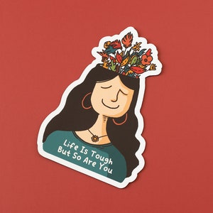 Sticker vinyle Life is Tough | Sticker citation inspirante | Sticker message positif | Sticker fantaisiste | 3 x 2,08 pouces