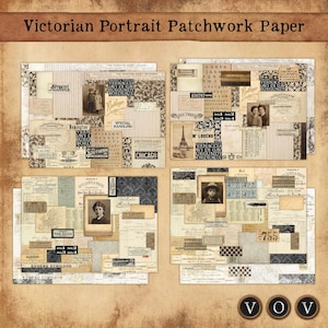 May include: Victorian Portrait Patchwork Paper featuring four sets of vintage-style paper sheets. Each sheet is a collage of old photographs, labels, and text fragments in sepia tones. The text "Victorian Portrait Patchwork Paper" is at the top.