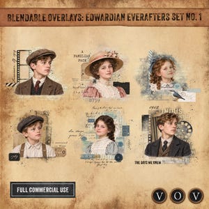 Puede incluir: Una hoja de collage digital titulada BLENDABLE OVERLAYS: EDWARDIAN EVERAFTERS SET NO. 1 que presenta seis retratos de estilo vintage de personas con ropa de época. El fondo es papel beige texturizado con varios sellos, tiras de película y texto.