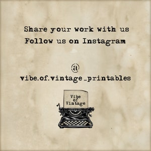 Puede incluir: Una m&aacute;quina de escribir vintage con un trozo de papel que dice "vibe of vintage" en fuente negra. El texto debajo de la m&aacute;quina de escribir dice "Share your work with us Follow us on Instagram @ vibe.of.vintage_printables"