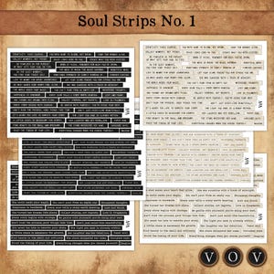 May include: Soul Strips No. 1, a collection of black strips with white text, offering inspirational quotes and phrases. The image has a vintage aesthetic, with the Vov logo included.