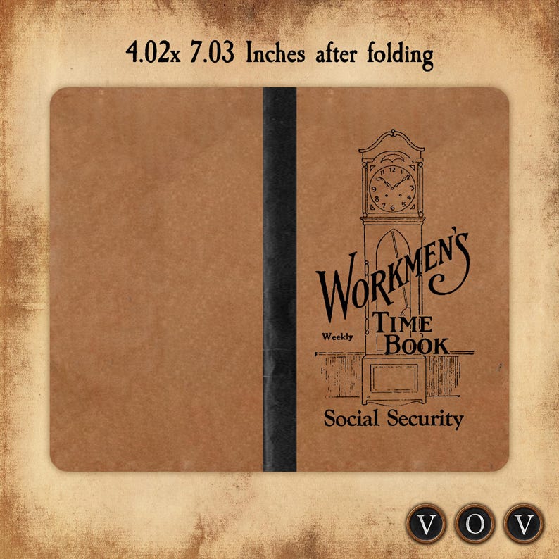 May include: A brown paper-covered book with a black spine. The front cover features a black and white illustration of a clock and the text "Workmen's Weekly Time Book Social Security".
