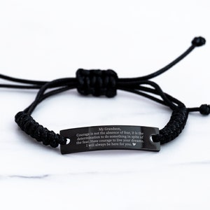 Grandson gift. Gifts for Grandson. My Grandson, Courage is not the absence of fear.  Grandson Bracelet. Christmas Gift. Boy Graduation Gifts