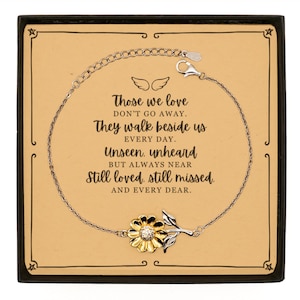 Those We Love Don&#39;t Go Away Sunflower Silver Bracelet, Keepsake Sympathy Gift, Bereavement Gift, Family Loss, Memorial Gift, Condolence Gift