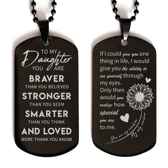 Daughter Gift, to My Daughter Dog Tag Necklace, You Are BRAVER