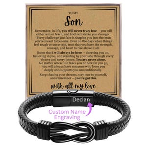 May include: Black braided leather bracelet with a stainless steel clasp. The bracelet features a custom engraving and is presented with a card that reads "To My Son" and a heartfelt message. A thoughtful gift.
