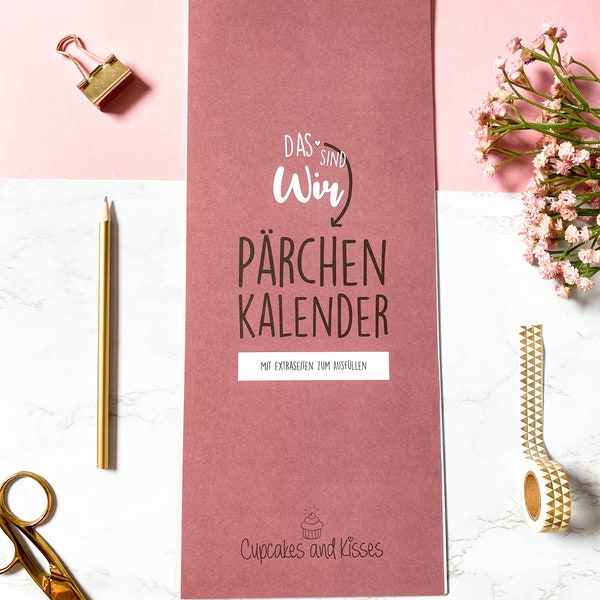 CUPCAKES & KISSES® Paarkalender zum Selbstgestalten ohne festes Jahr I  Partnerkalender für zwei I Wandkalender immerwährend