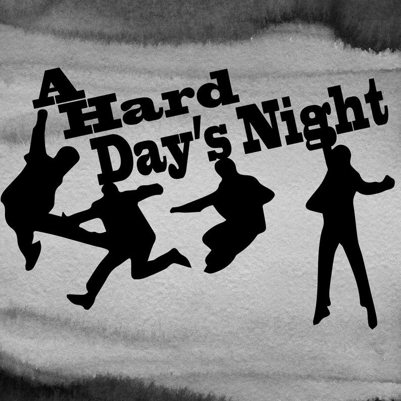 Download Beatles .SVG Hard Day's Night Digital File Download | Etsy