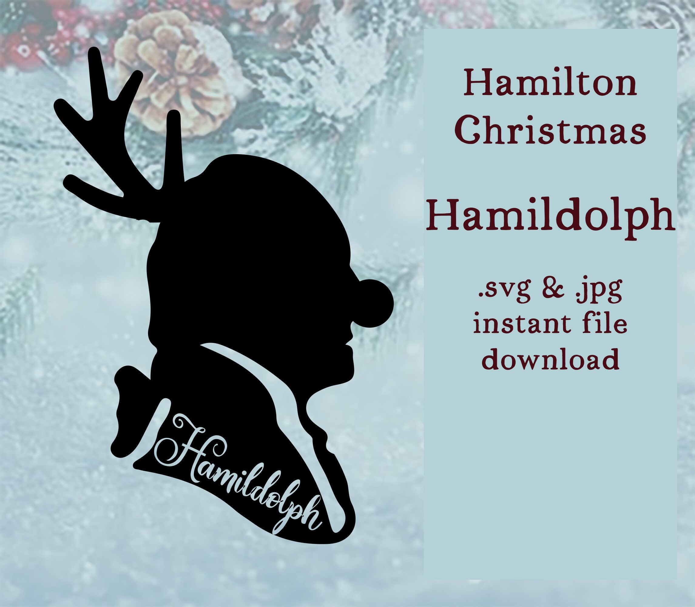 Download Hamilton Musical: Christmas Bundle of 10 .SVG Digital File ...