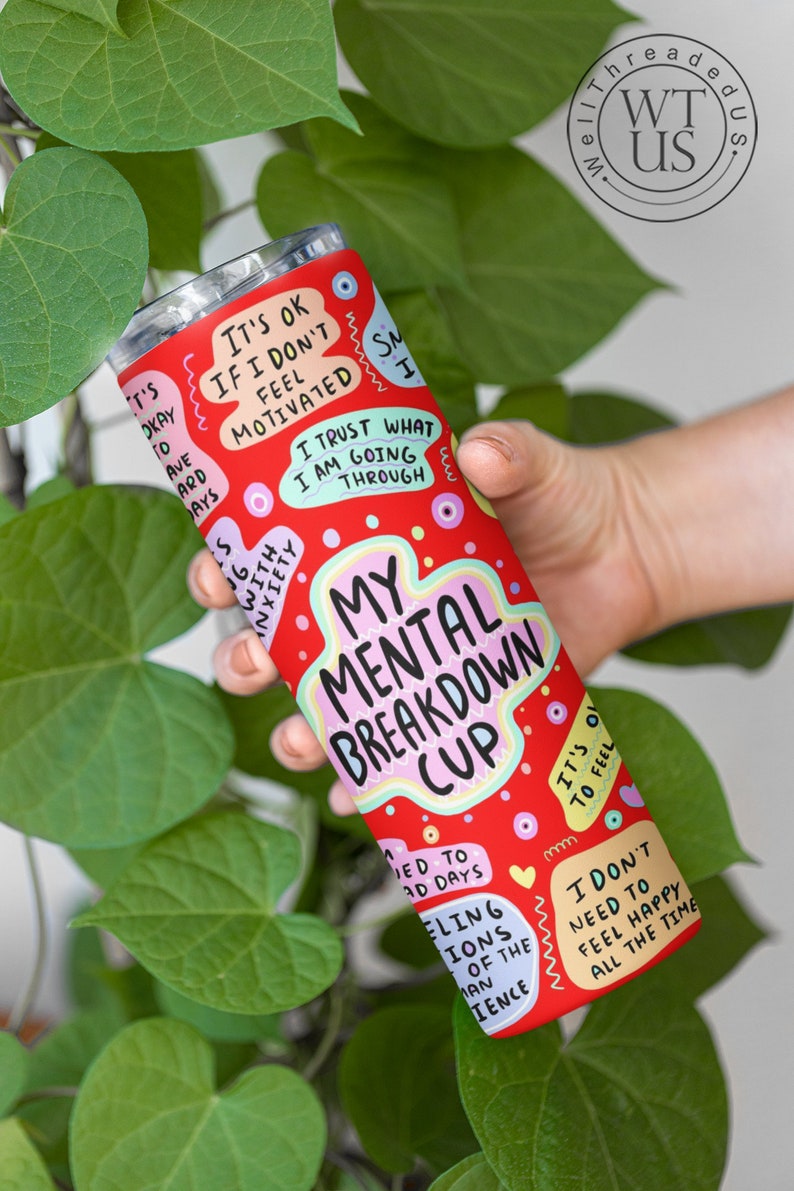 Mental Health Tumbler ,Daily Affirmations Tumbler, 20oz Daily affirmations tumbler , gift for her, best friend tumbler,mental breakdown Red