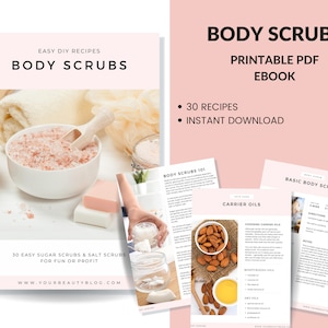 Body Scrubs Printable Recipe Ebook 30 Easy Sugar Scrubs and Salt Scrub Recipes to Make at Home Book image 1