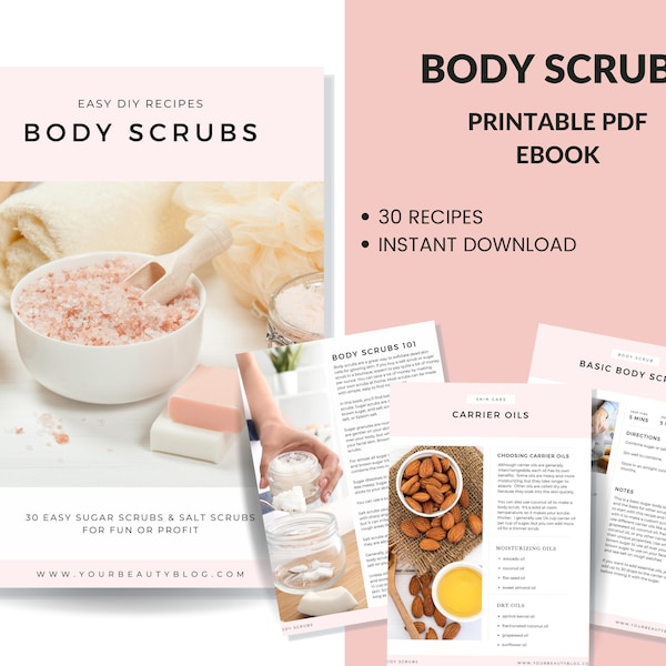Body Scrubs Printable Recipe Ebook 30 Easy Sugar Scrubs and Salt Scrub Recipes to Make at Home Book