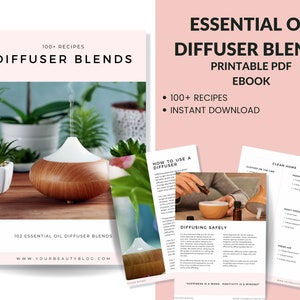 100+ Essential Oil Diffuser Recipes to Use in Your Home Ebook Book