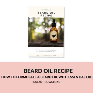 Beard Oil Recipe Printable Skin Care Recipe Instant Download PDF to Print Essential Oil Recipe