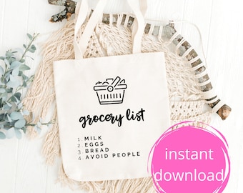 Shopping List Avoid People Funny Grocery Shopping Bag SVG File for Die Cutting SVG + PNG Reusable Shopping Bag