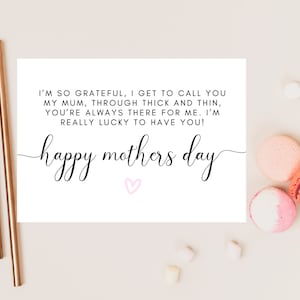 Tarjeta del Día de la Madre Feliz/ Estoy muy agradecida de poder llamarte mamá en las buenas y en las malas Siempre estás ahí para mí Soy muy afortunada de tenerte